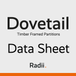 Dovetail Timber Framed Glazed Partitions - Radii Data Sheet
