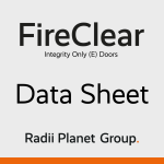 FireClear E Fire Rated Doors - Radii Planet Group Data Sheet