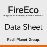 FireEco EI Screens & FD Doors - Radii Planet Group Data Sheet